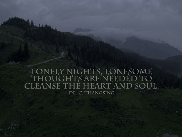 Are you lonesome ?